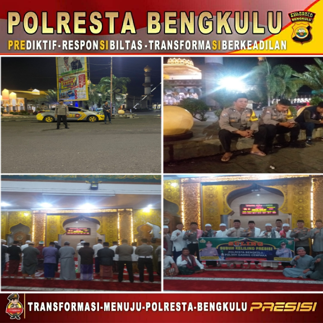 Polsek Gading Cempaka Bersama Kapolresta Bengkulu Monitoring dan Pengaman Subuh Keliling di Masjid Bhaitull Izzah 